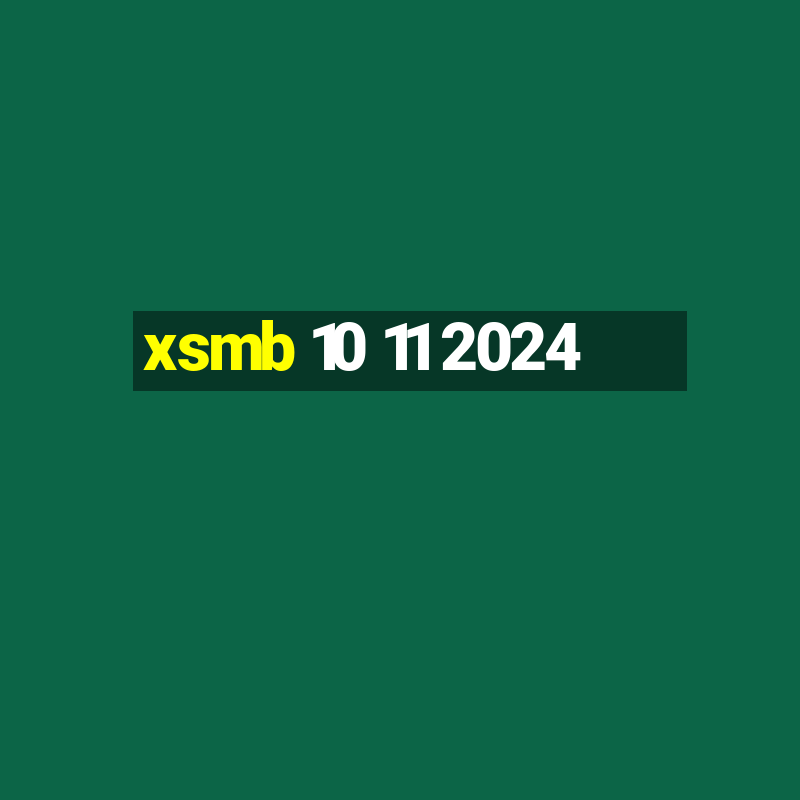 xsmb 10 11 2024