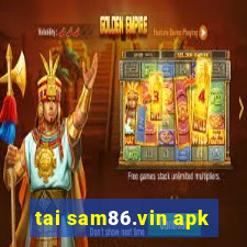 tai sam86.vin apk