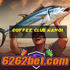 coffee club hanoi