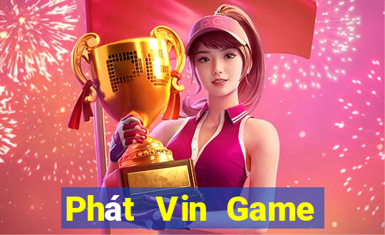 Phát Vin Game Bài 52