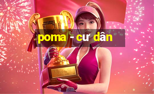 poma - cư dân