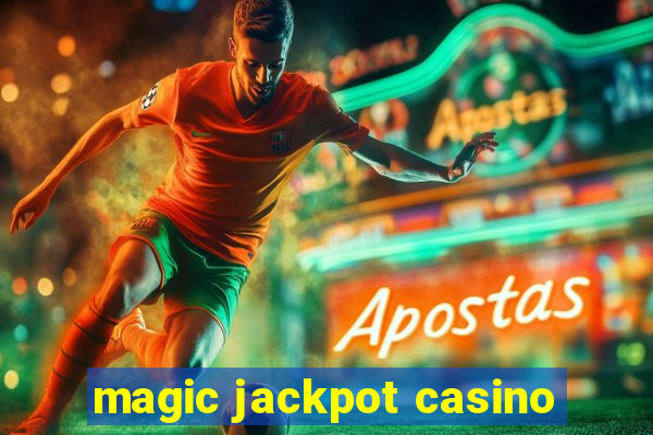 magic jackpot casino