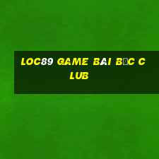 Loc89 Game Bài Bốc Club