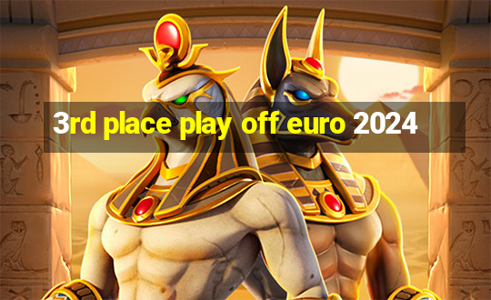 3rd place play off euro 2024