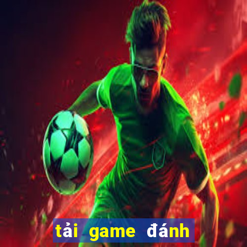 tải game đánh bài đổi tiền mặt