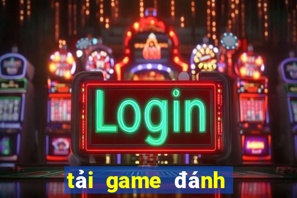 tải game đánh bài đổi tiền mặt