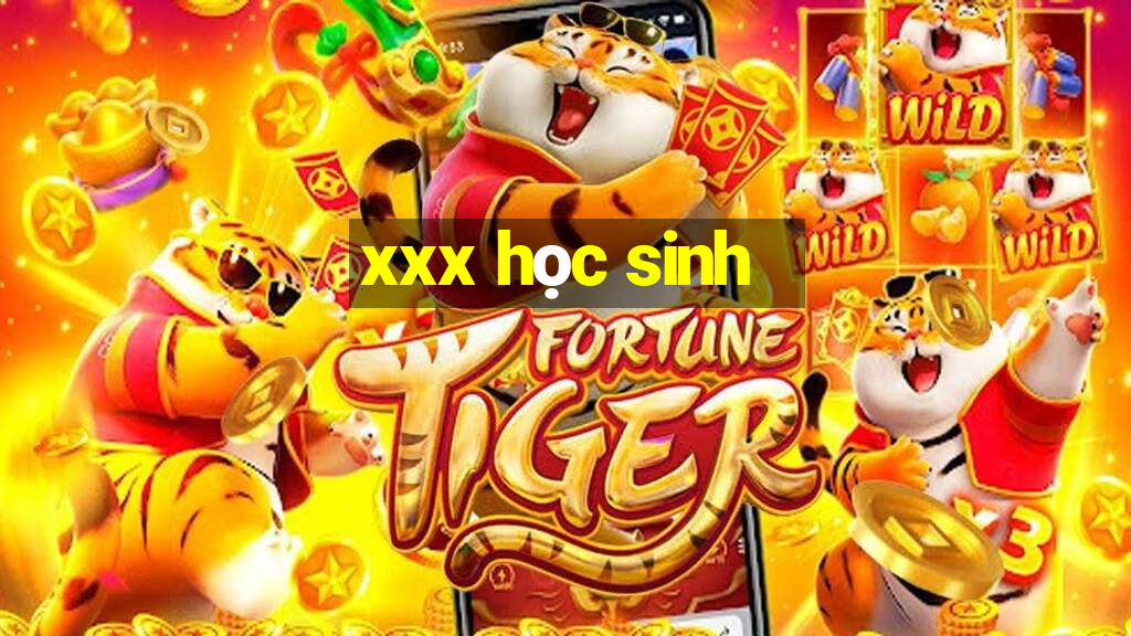 xxx học sinh