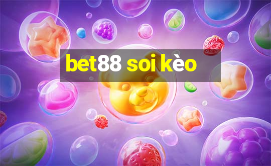 bet88 soi kèo