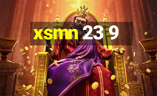 xsmn 23 9