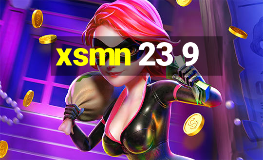 xsmn 23 9