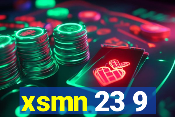 xsmn 23 9