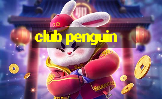 club penguin