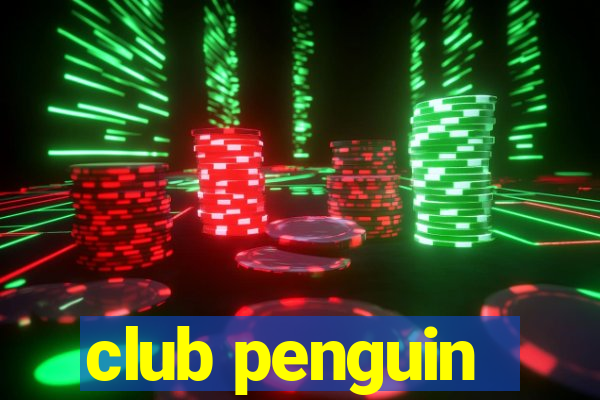 club penguin