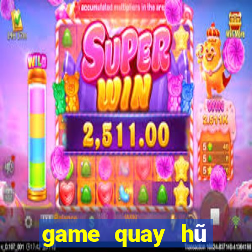 game quay hũ đổi thẻ mới nhất