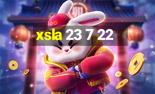 xsla 23 7 22