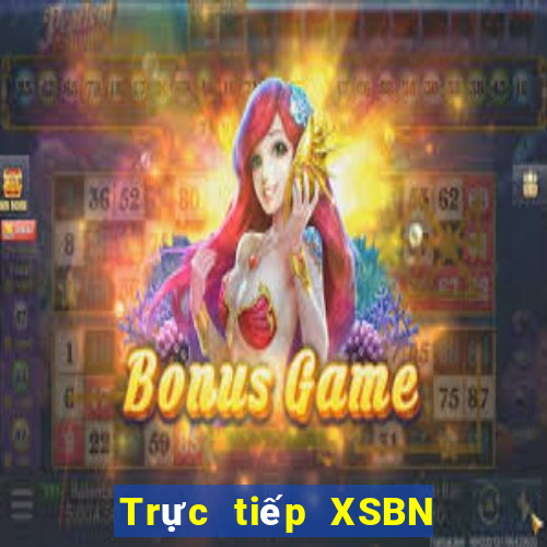 Trực tiếp XSBN ngày 19