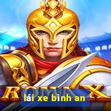 lái xe bình an