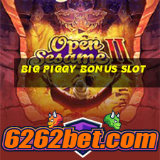 big piggy bonus slot