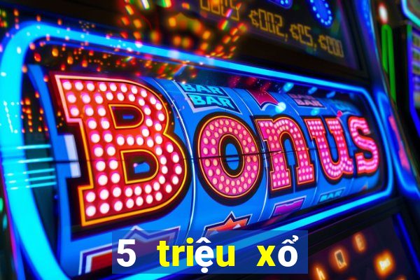 5 triệu xổ số trả ngay Euro