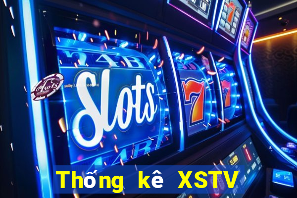 Thống kê XSTV ngày 5