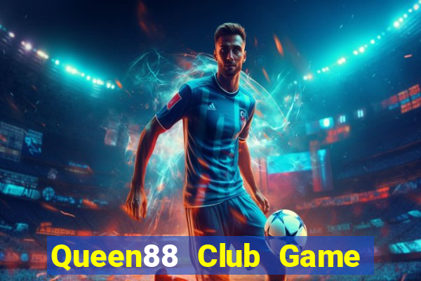 Queen88 Club Game The Bài Mobile 2021