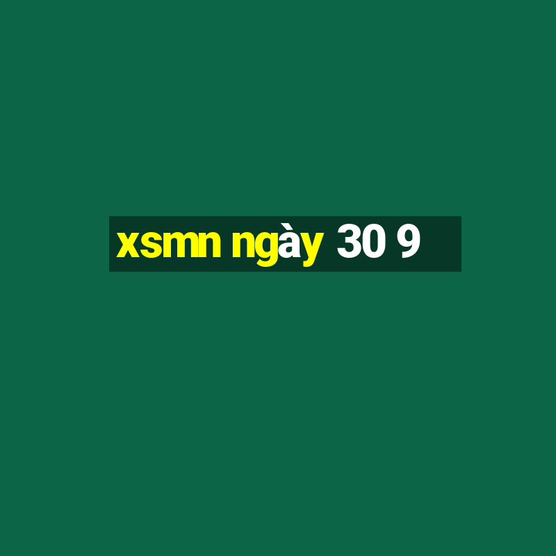 xsmn ngày 30 9