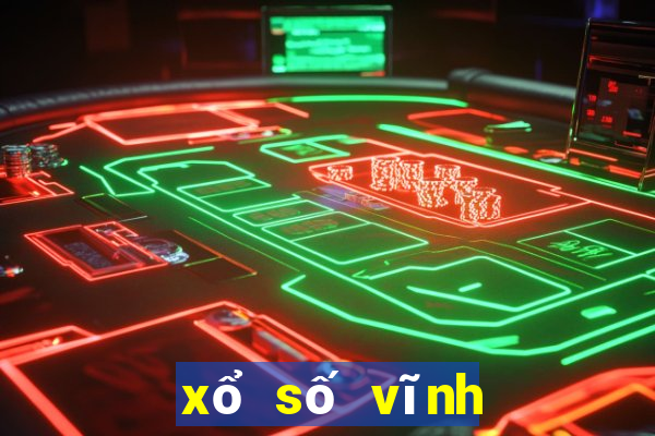 xổ số vĩnh long bữa nay vĩnh long