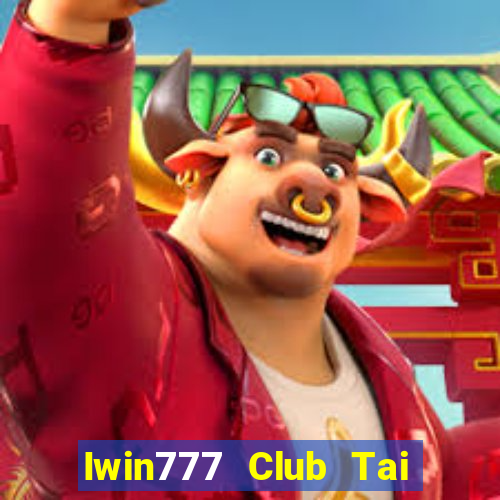 Iwin777 Club Tai Game Bài Đổi Thưởng Uy Tín