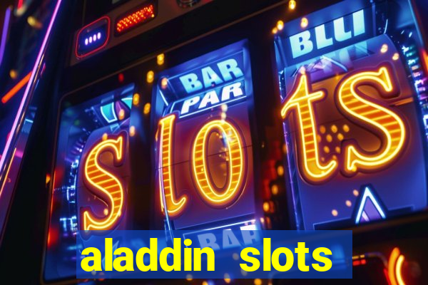 aladdin slots casino mobile