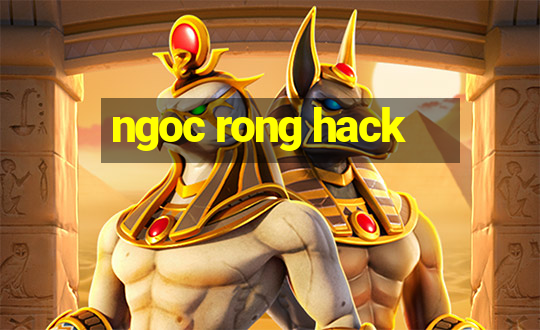 ngoc rong hack