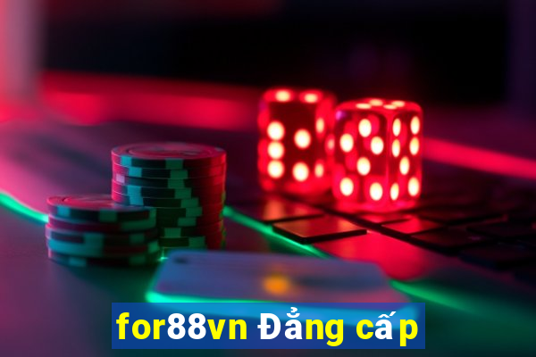 for88vn Đẳng cấp