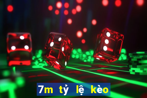 7m tỷ lệ kèo châu á