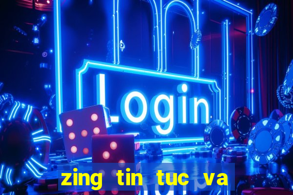 zing tin tuc va giai tri