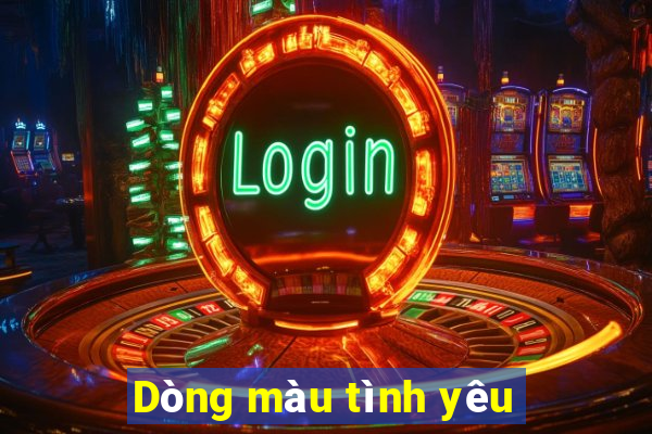 Dòng màu tình yêu