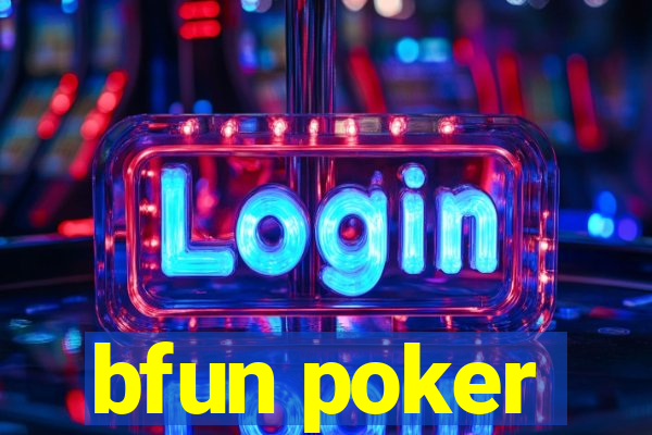 bfun poker