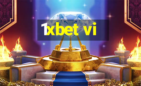 1xbet vi