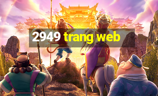 2949 trang web