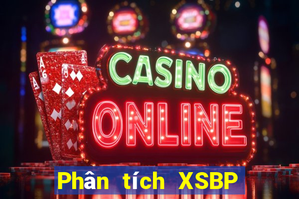 Phân tích XSBP ngày 30