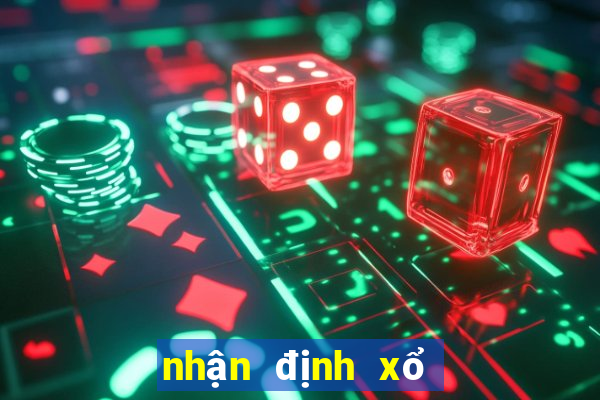 nhận định xổ số hôm nay