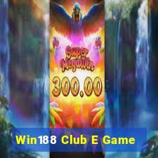 Win188 Club E Game