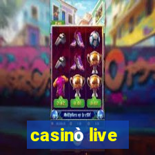 casinò live