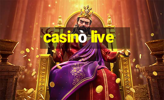 casinò live