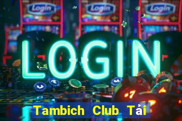 Tambich Club Tải Game Bài B52