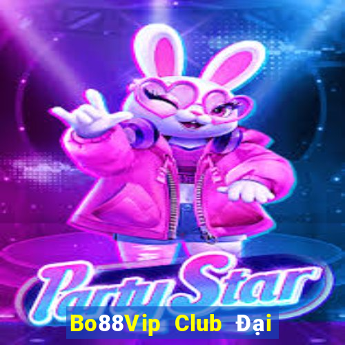 Bo88Vip Club Đại Lý Cấp 1 Game Bài