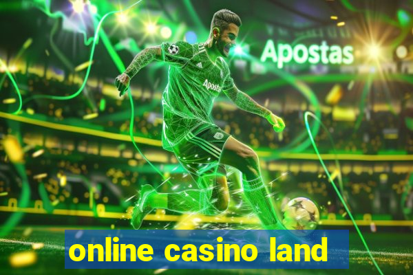 online casino land