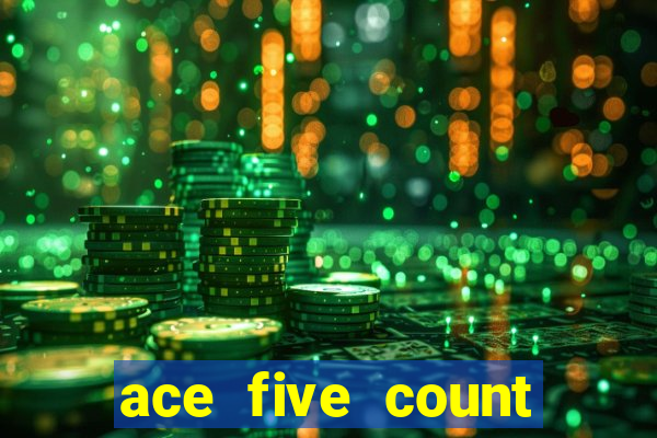 ace five count blackjack reddit