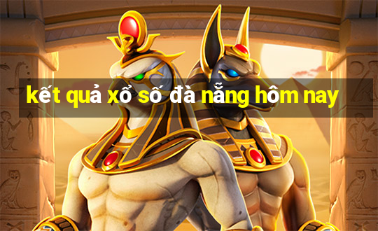 ket qua xo so da nang hom nay