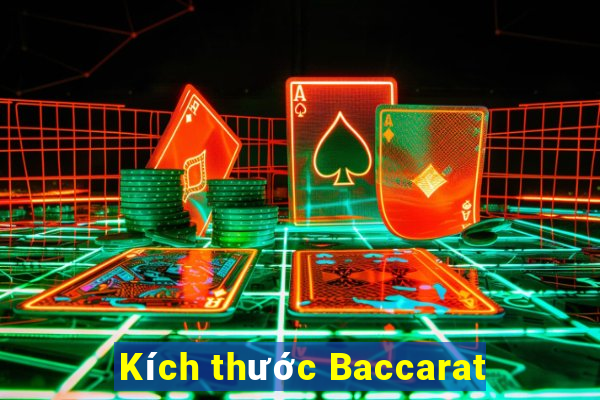 Kích thước Baccarat