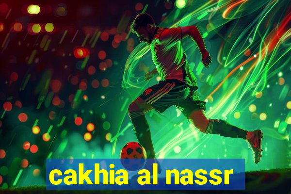 cakhia al nassr