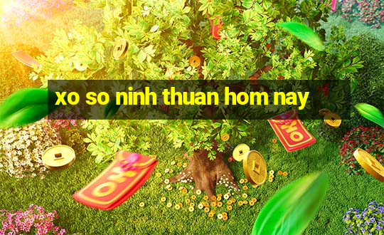 xo so ninh thuan hom nay